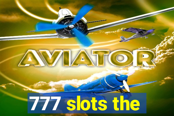 777 slots the